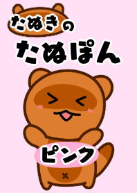 Theme Tanuki's "TANUPON" PINK