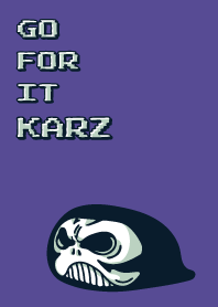 Go for it, KARZ