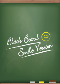 Black Board Smile Version.