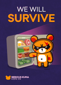 SERIOUS KUMA (Survive)