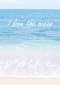 I love the ocean 8 -SUMMER-