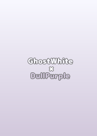 GhostWhite×DullPurple.TKC