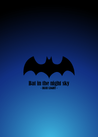 Bat in the night sky - BLUE LIGHT -