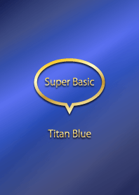 Super Basic Titan Blue