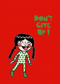 Mimi, dont't give up.