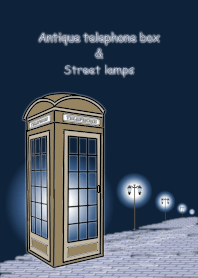 Antique telephone box & street lamps