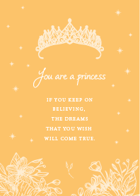 You are a princess  Orange ver