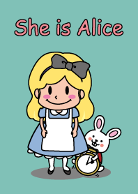 She is Alice