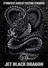 Jet black dragon Lucky 25