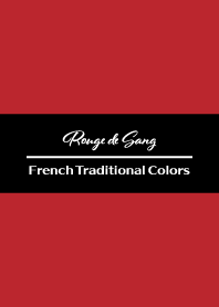 Rouge de Sang -French Trad colors-