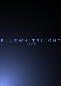 BLUEWHITE LIGHT -MEKYM-