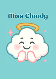 Miss Cloudy