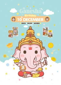 Ganesha x December 10 Birthday