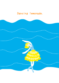 Dancing lemonade.