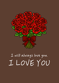 My dear, I love you(dark brown)