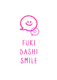 FUKIDASHI SMILE THEME 221