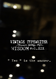 VINTAGE TYPEWRITER WISDOM Vol.XIX