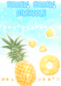 SUMMER! SUMMER! PINEAPPLE