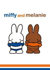 【主題】miffy and melanie