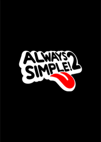 ALWAYS SIMPLE! 2