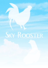 Sky Rooster～空の酉～