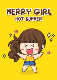 Merry Girl Hot summer