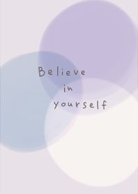 courage to believe in yourself6.