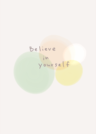 courage to believe in yourself17.