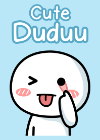 Cute Duduu