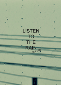 Listen to the rain (Film Ver.)