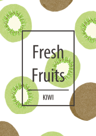 Fresh Fruits キウイ