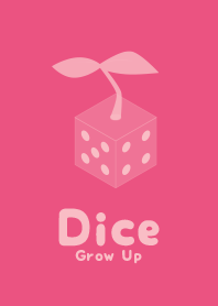 Dice Grow up  Carnation pink