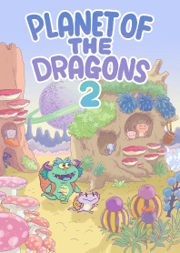 PLANET OF THE DRAGONS 2