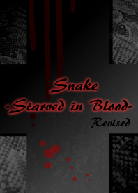 Snake-starved in blood-Revised