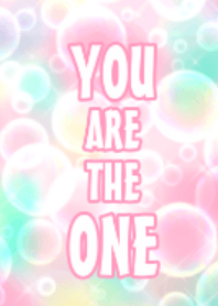 You are the one