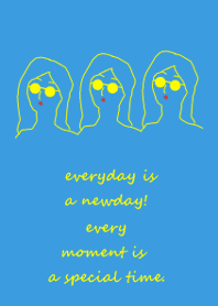 everyday is a newday (#blue yellow)