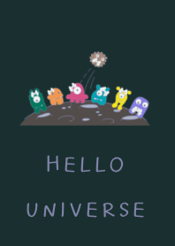HELLO MY UNIVERSE