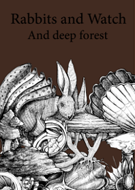 Rabbits and Watch And deep forest