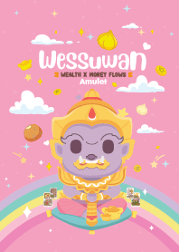 Wessuwan x Wealth&Money Flows XI