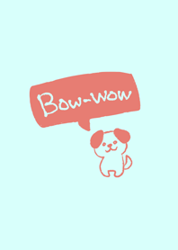 Bow-wow 〜子犬と吹き出し