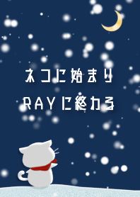 It begins to a cat and ends in RAY.2