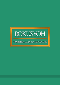 ROKUSYOH -Traditional Japanese Colors