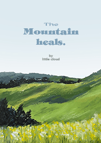 Mountain heals.