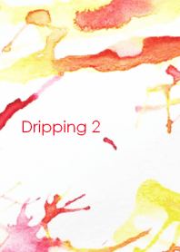 Dripping colors 2 ~ red & yellow ~