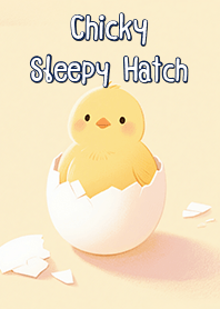 Chicky Sleepy Hatch