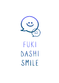 FUKIDASHI SMILE THEME 218