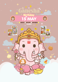 Ganesha x May 15 Birthday
