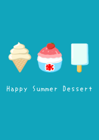 Happy Summer Dessert/VIRIDIAN