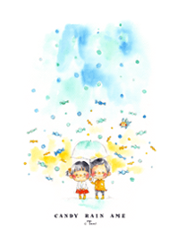 **CANDY RAIN AME**
