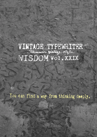 VINTAGE TYPEWRITER WISDOM Vol.XXIX